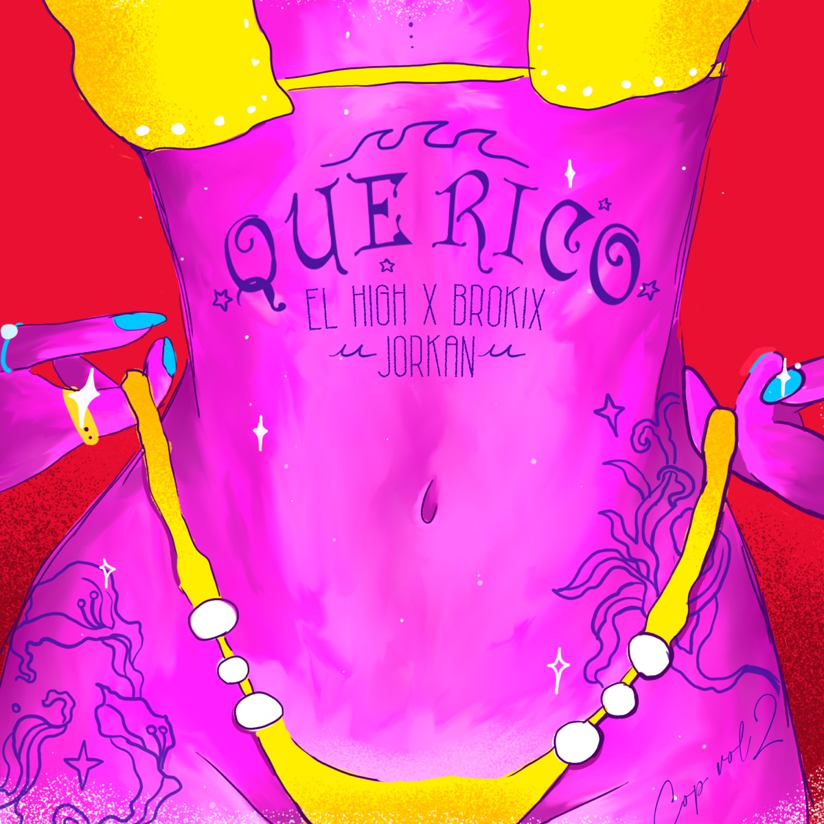 Que Rico - Single by El High, BroKix & Jorkan album cover