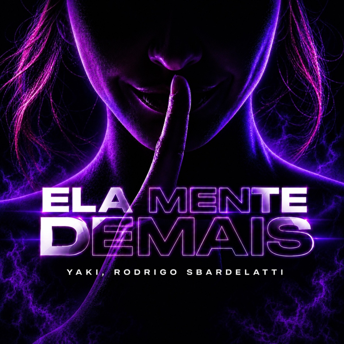Ela Mente Demais - Single by yaki & Rodrigo Sbardelatti album cover