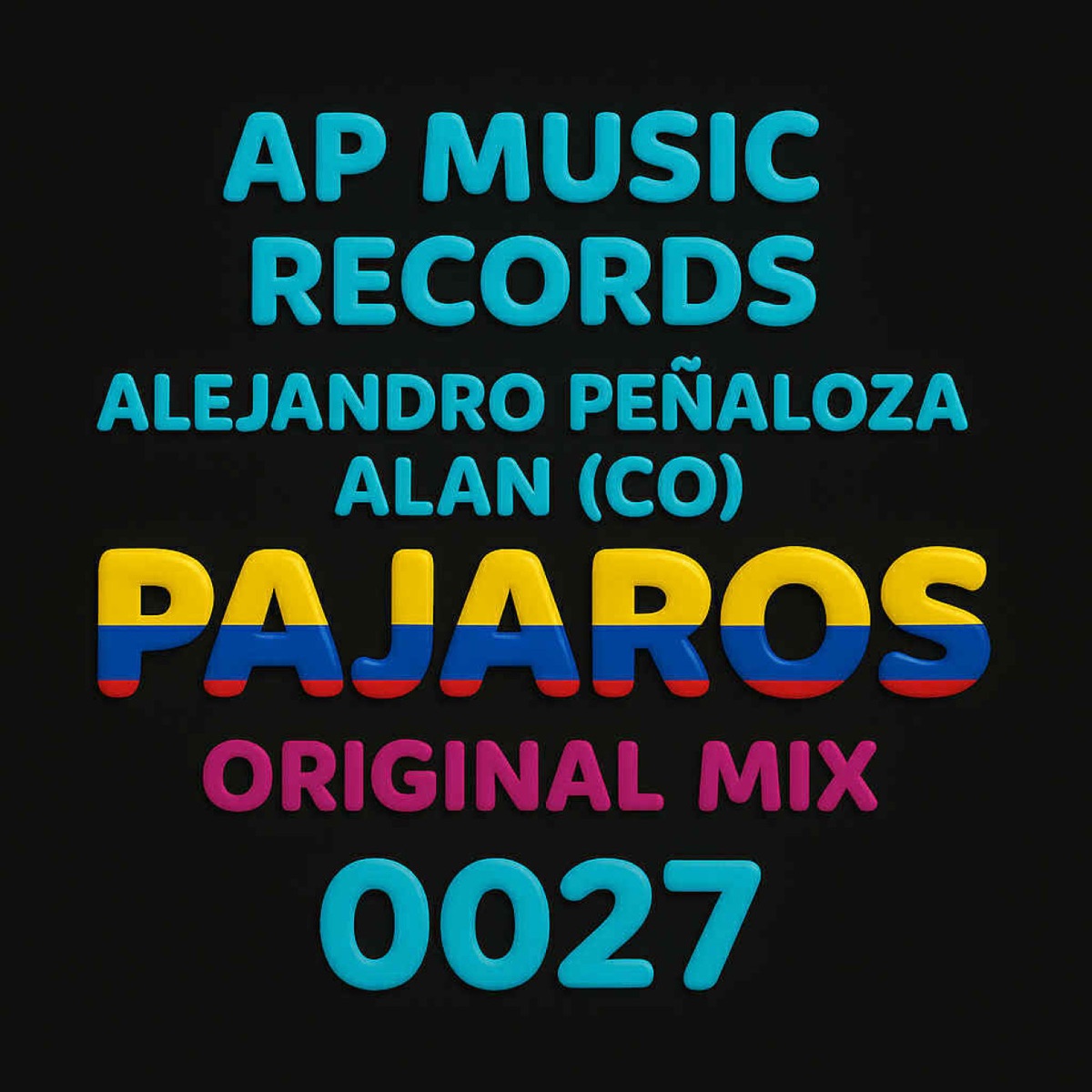 Pajaros - Single by Alejandro Peñaloza & Alan (Co) album cover