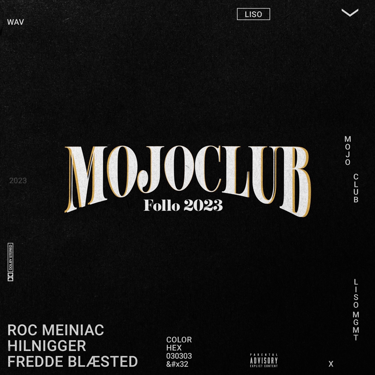 Mojo Club 2023 - Single by Roc Meiniac, Hilnigger & Fredde Blæsted album cover