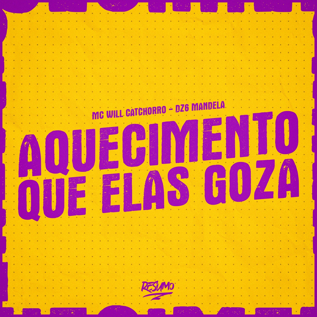 Que Elas Goza - Single by Mc Will Catchorro, DZ6 MANDELA & magela album cover