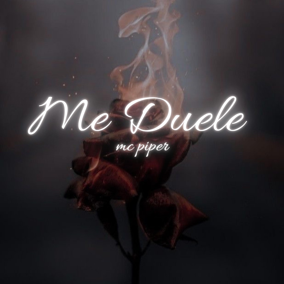 Me Duele - Single by mc piper album cover