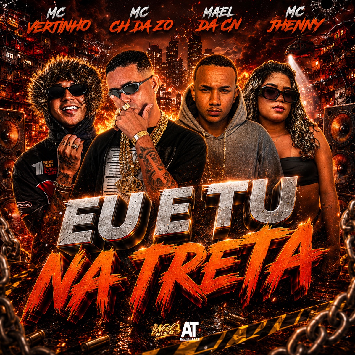 Eu e Tu na Treta - Single by MC CH da Z.O, Mael da CN, MC Vertinho & mc jhenny album cover