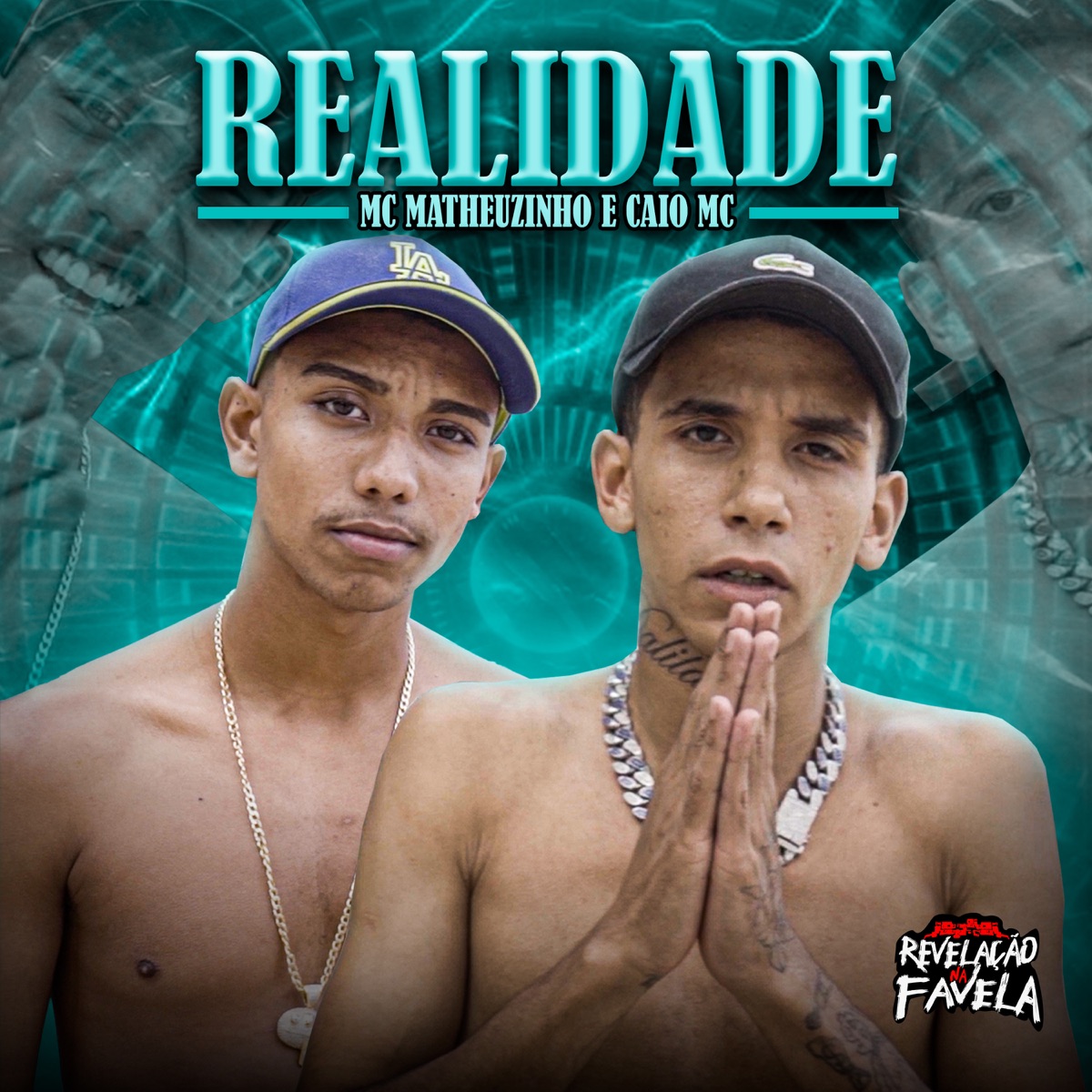 Realidade - Single by mc matheuzinho & CAIO MC album cover