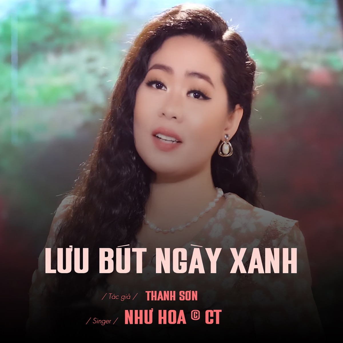 Lưu Bút Ngày Xanh - Single by CT & Như Hoa album cover