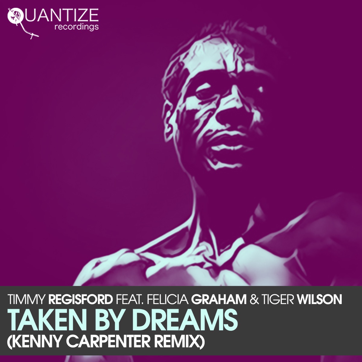 Taken by Dreams (The Kenny Carpenter Shelter Nyc Remix) [feat. Felicia Graham & Tiger Wilson] - Single by Timmy Regisford album cover
