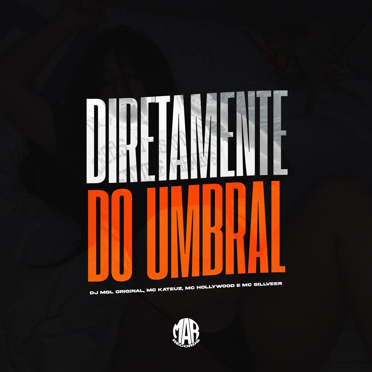 Diretamente do Umbral - Single by DJ MGL ORIGINAL, MC KATEUZ, MC Hollywood & MC SILLVEER album cover