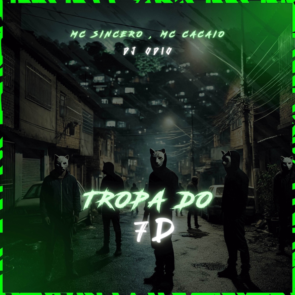 TROPA DO 7D - Single by Dj Odio, Mc Cacaio & Mc Sincero album cover