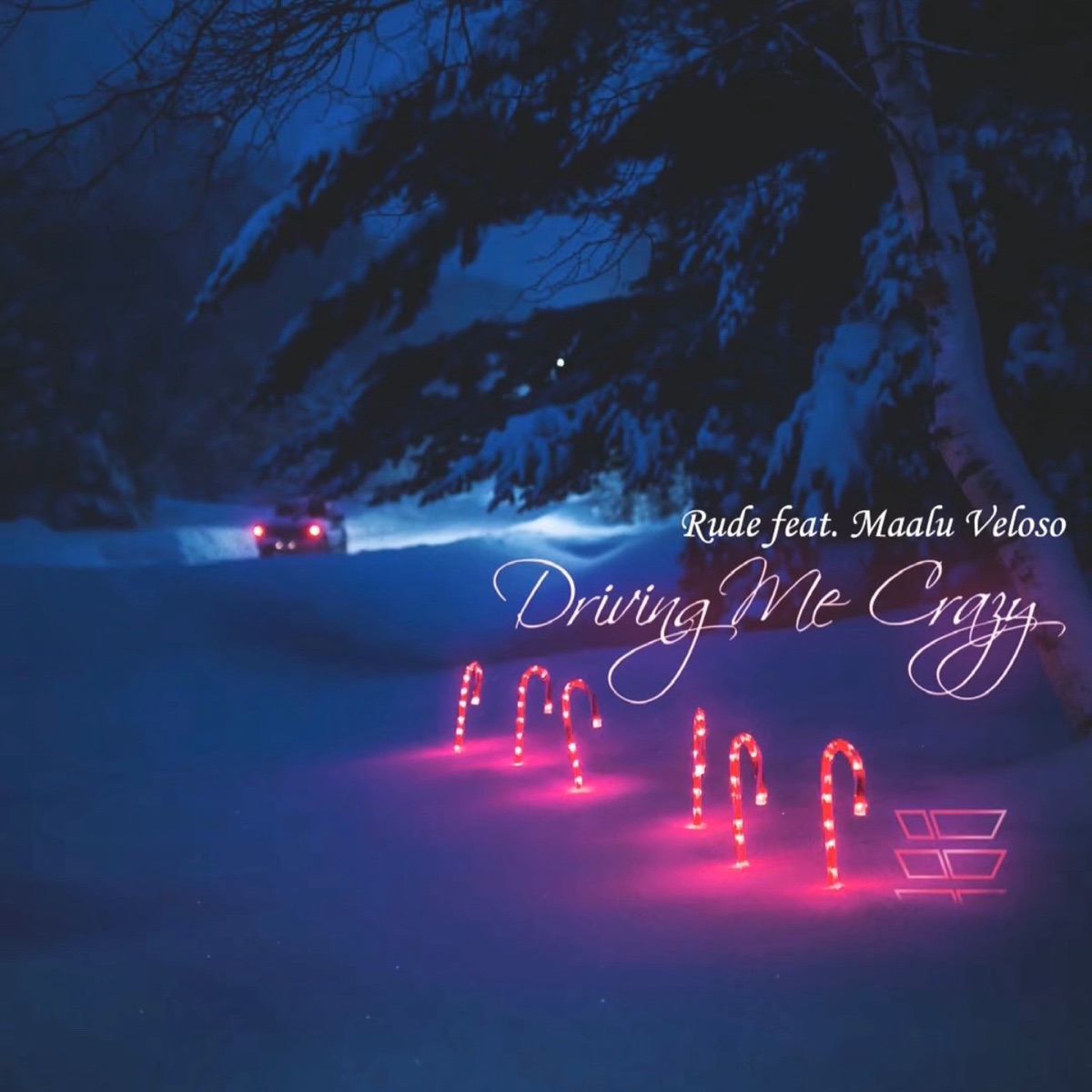 Driving Me Crazy - Single by Maalu Veloso & Rude album cover
