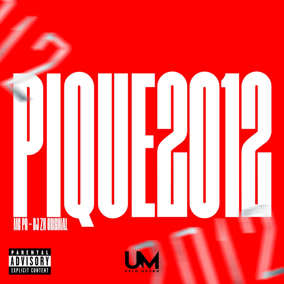 Pique 2012 - Single by DJ ZK ORIGINAL & MC PR album cover