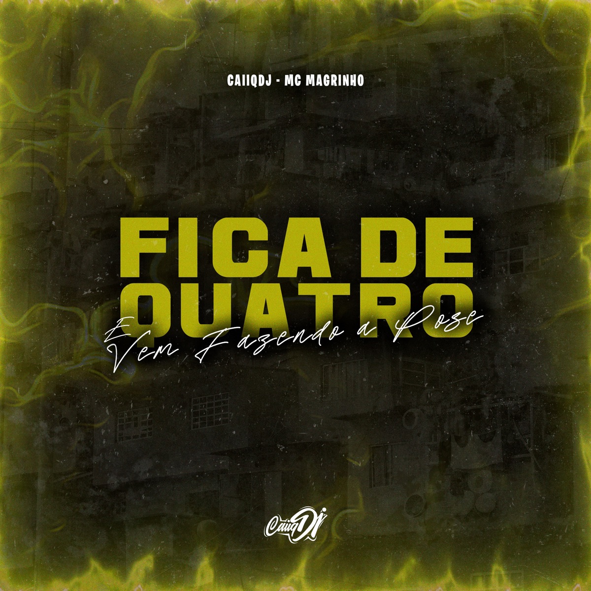 Fica de Quatro e Vem Fazendo a Pose - Single by CaiiqDJ & Mc Magrinho album cover