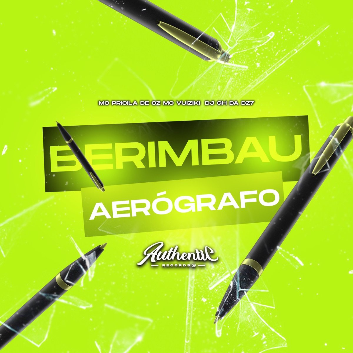Berimbau Aerógrafo - Single by DJ GH DA DZ7, MC VUIZIKI & MC Priscila de Oz album cover