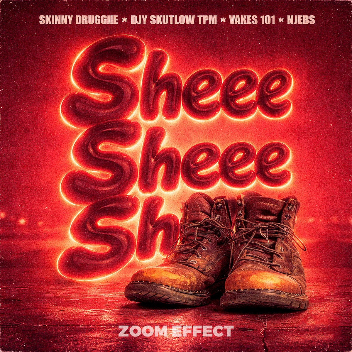 Shee Shee Shee (feat. Djy Skutlow Tpm, Vakes101 & Njebs) - Single by Skinny Druggiie album cover