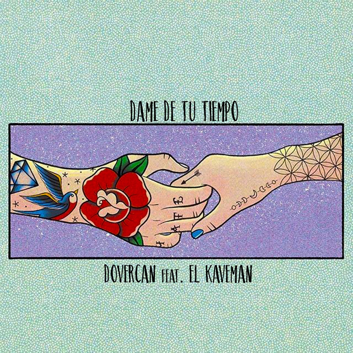 Dame de tu tiempo (feat. El Kaveman) - Single by Dovercan album cover
