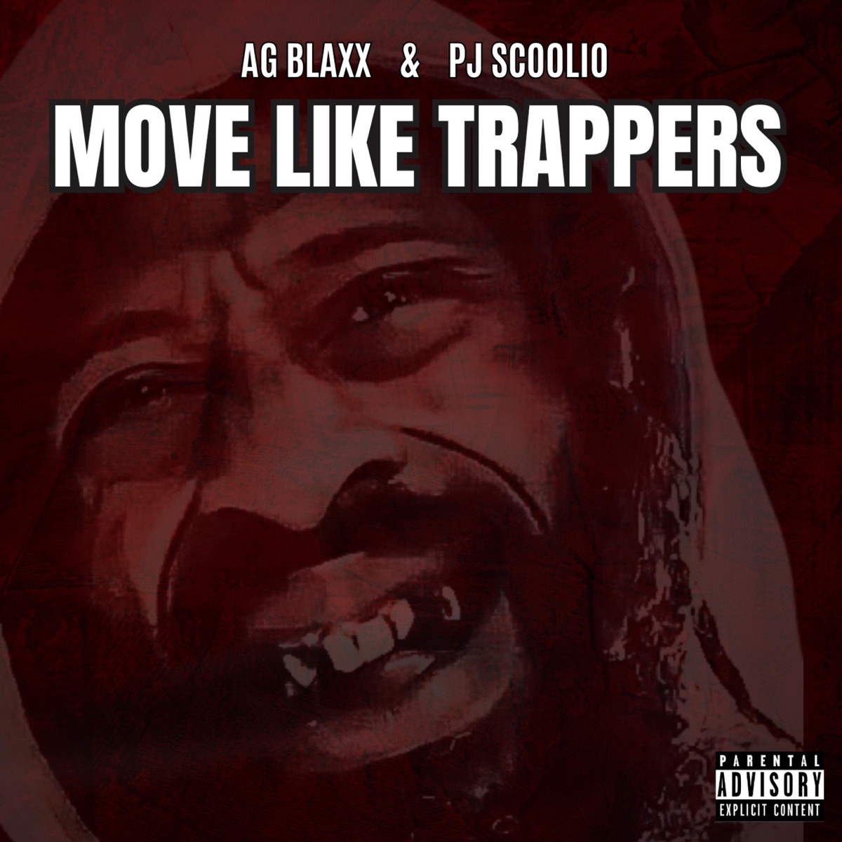 Trap & Dance 11 (Move Like Trappers) - Single by PJ Scoolio & AG BLAXX album cover