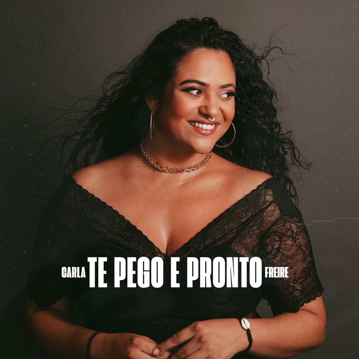 Te Pego e Pronto - Single by Carla Freire album cover