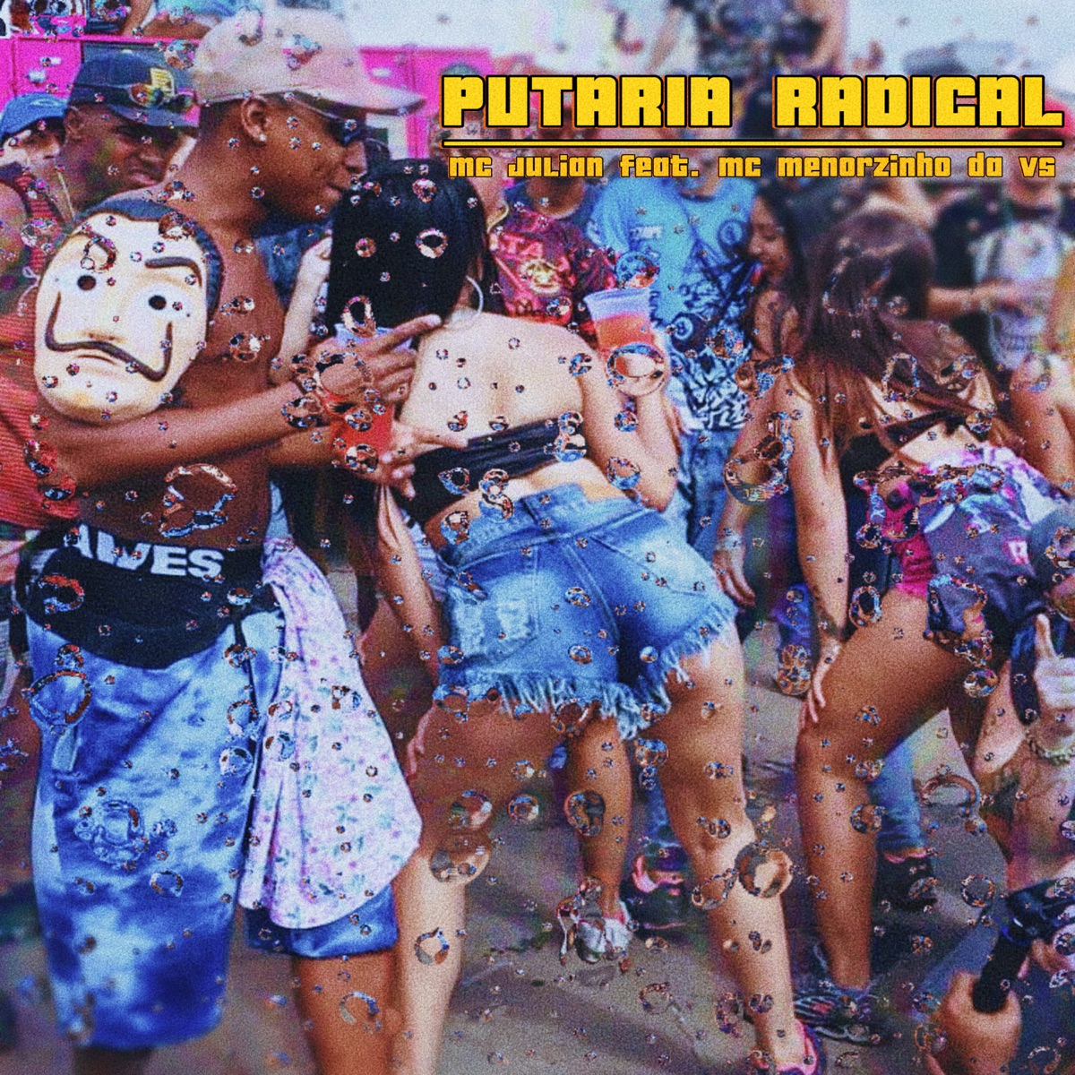 Putaria Radical (feat. Mc Menorzinho da VS) - Single by MC Julian album cover
