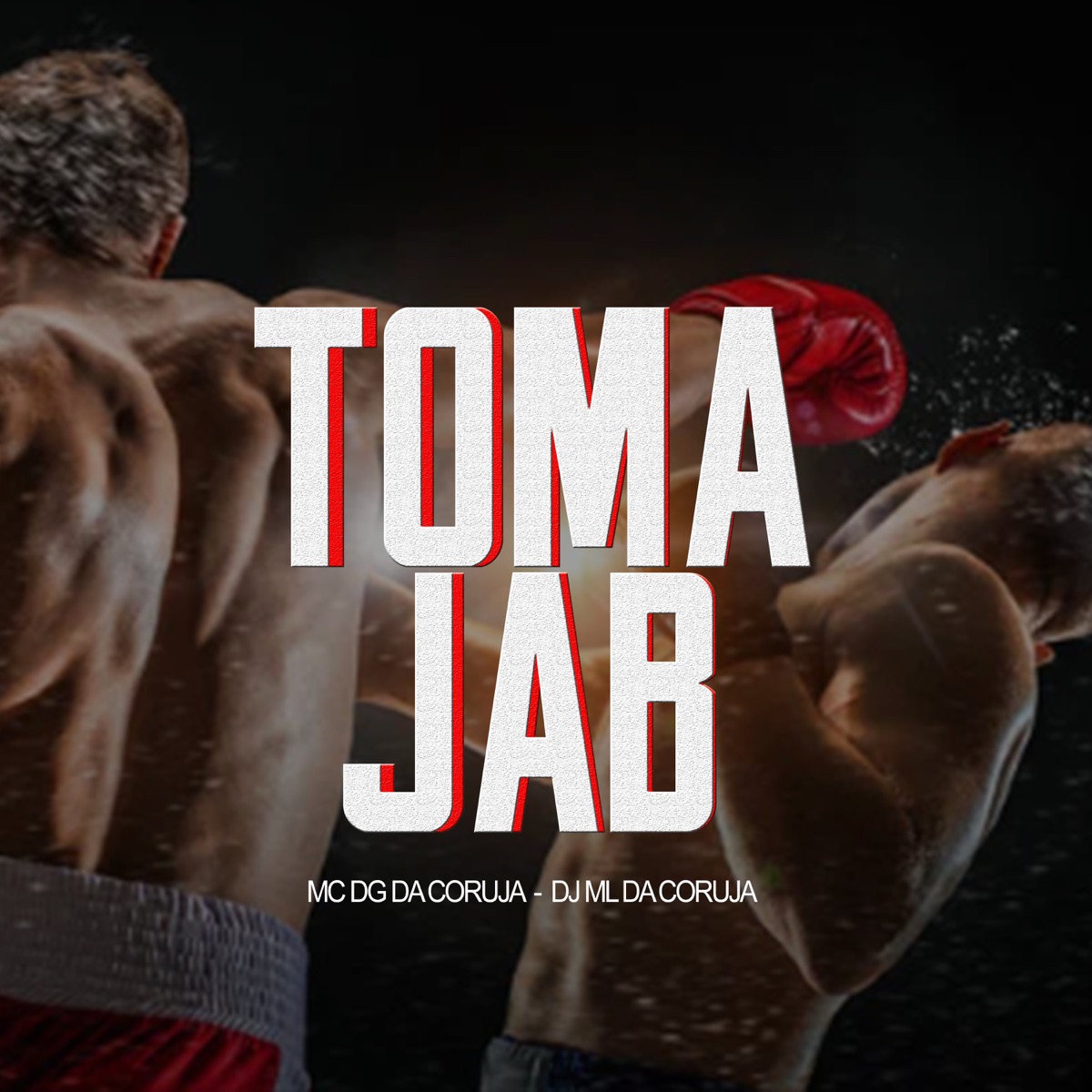 Toma Jab - Single by Mc Dg da Coruja & DJ ML DA CORUJA album cover