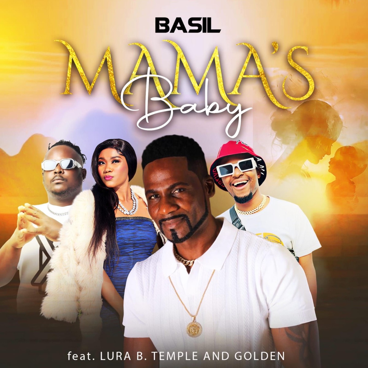 MAMA'S BABY (feat. LURA B, TEMPLE & GOLDEN) - Single by BASIL album cover