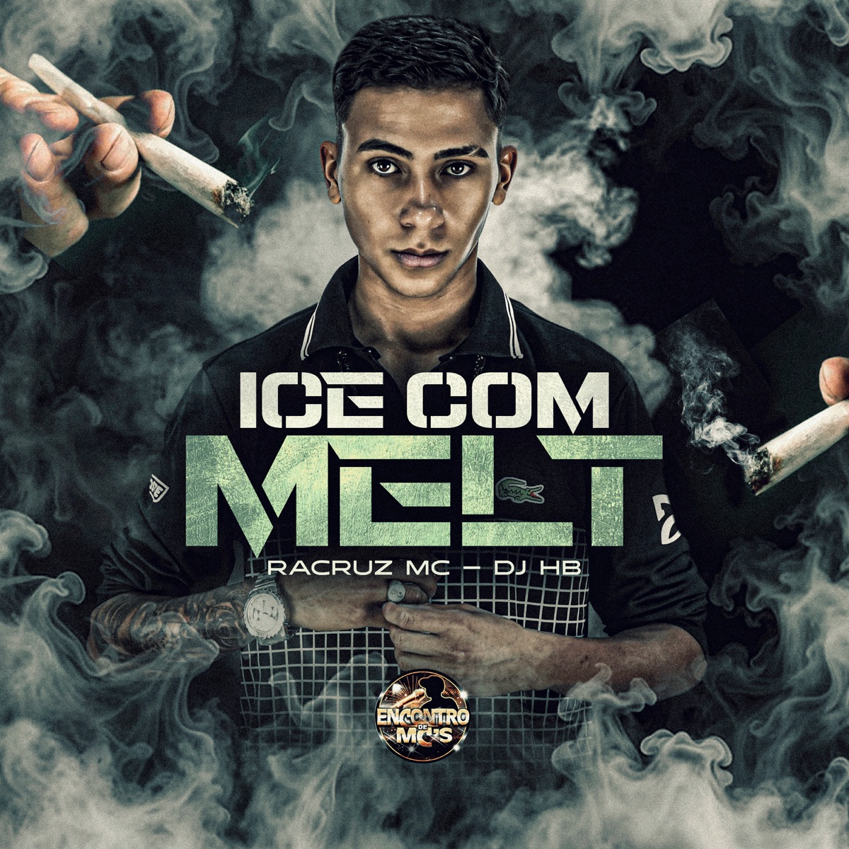 Ice Com Melt - Single by Racruz MC & DJ HB album cover