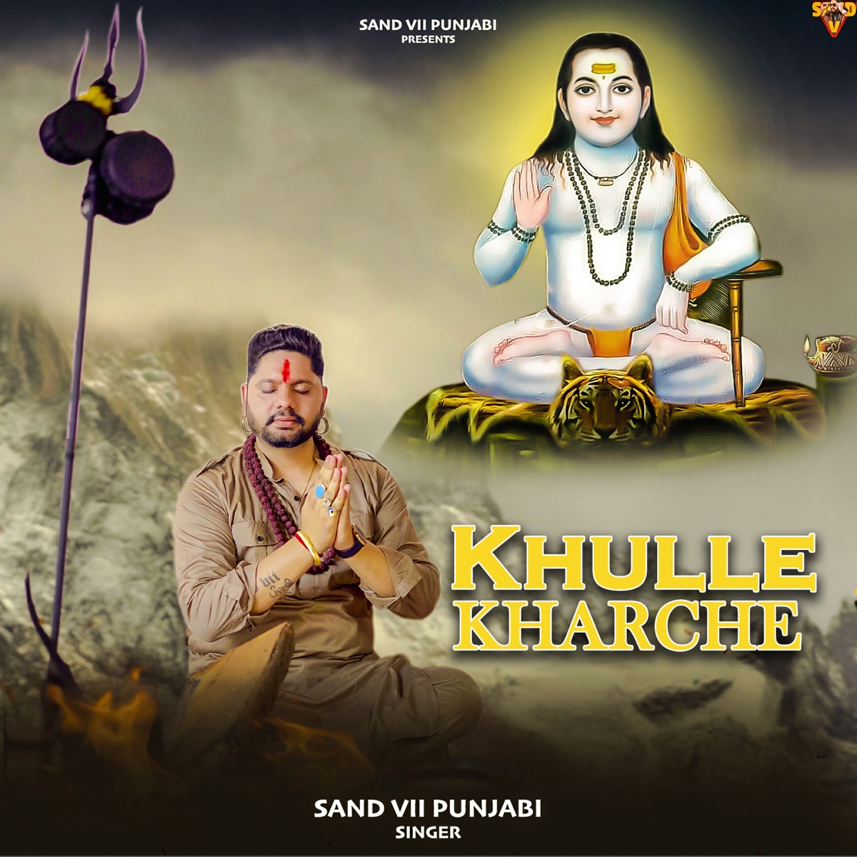 Khulle Kharche - Single by Sand V Punjabi album cover