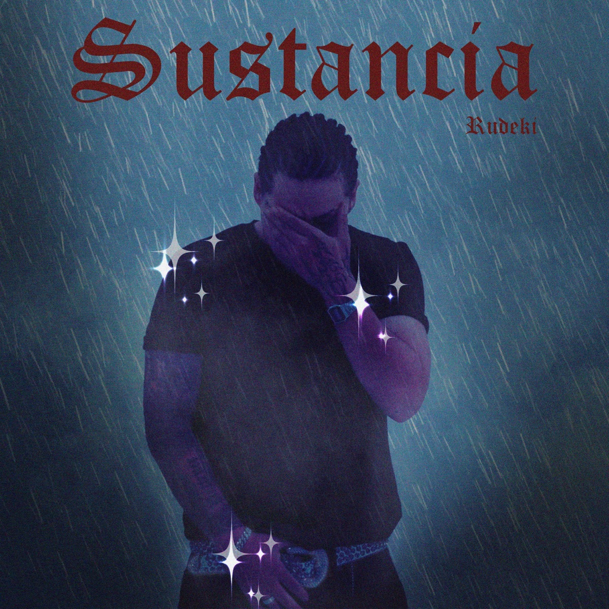 Sustancia - Single by Rudeki album cover