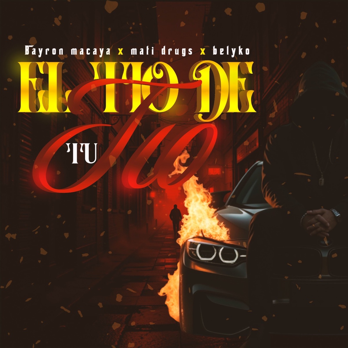 El Tio de Tu Tio - Single by Bayron macaya, Mati Drugs & Belyko album cover