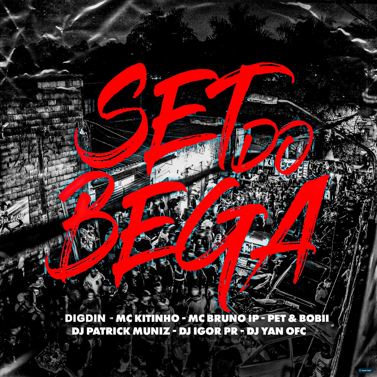 Set do Bega (feat. DJ IGOR PR, DJ Patrick Muniz, DJ YAN OFC, Mc Kitinho & Pet & Bobii) - Single by MC Buraga, MC Bruno IP & Digdin album cover