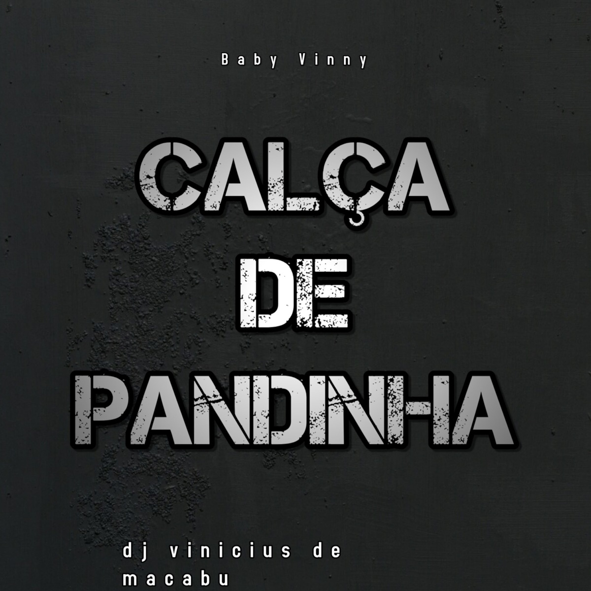 Calça de Pandinha - Single by dj vinicius de macabu & Baby Vinny album cover