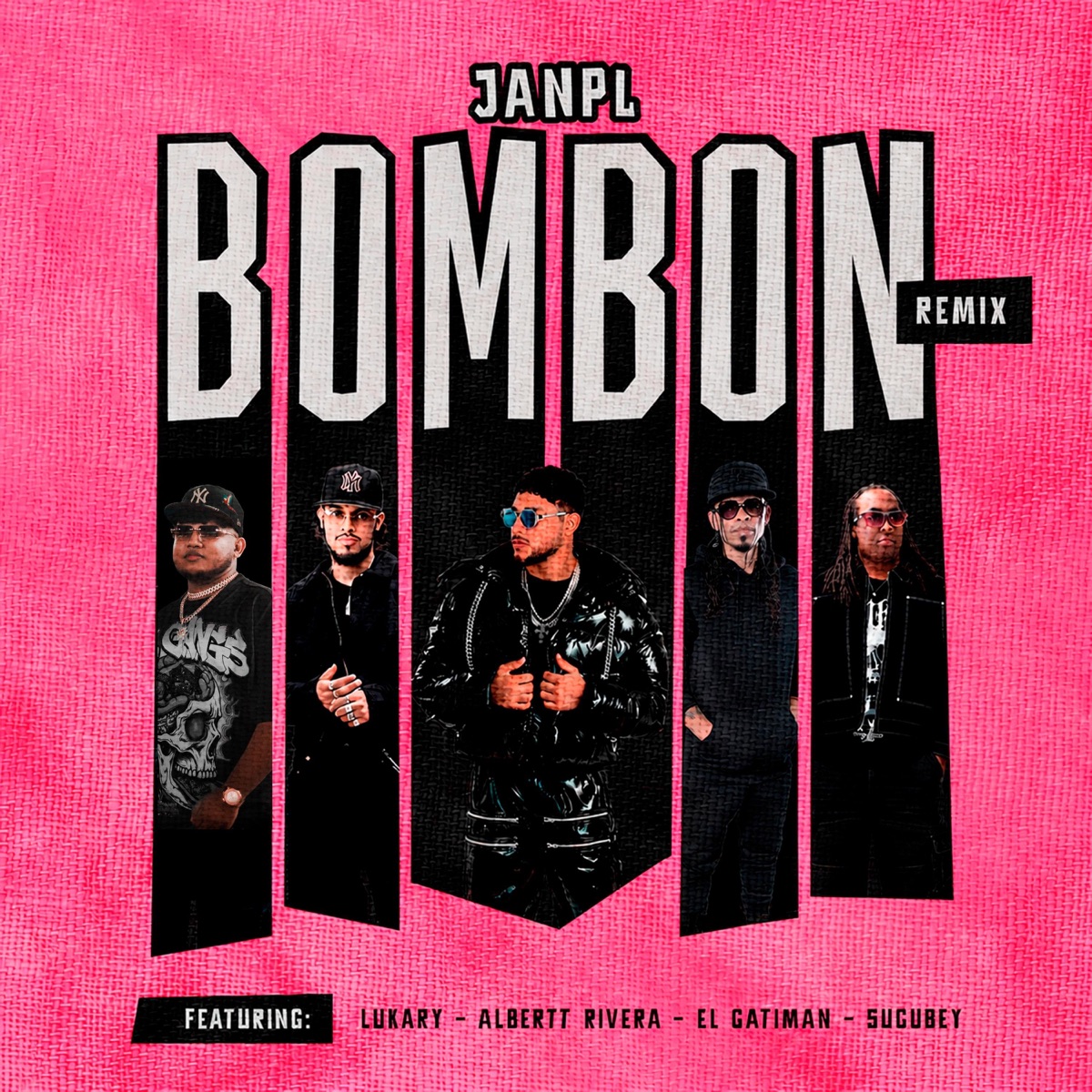 Bombón (Remix) (feat. Gatiman, Albertt Rivera, Lukary & Sugubey) - Single by JanPL album cover
