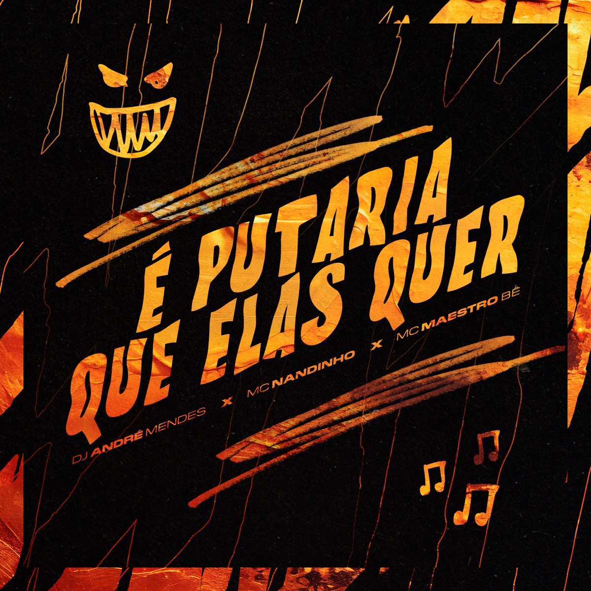 É Putaria Que Elas Quer (feat. MC Nandinho & Maestro Bê) - Single by DJ André Mendes & Flight Mandelão album cover