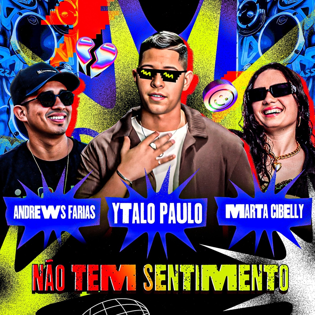 Não Tem Sentimento - Single by Ytalo Paulo, Andrews Farias & Marta Cibelly album cover