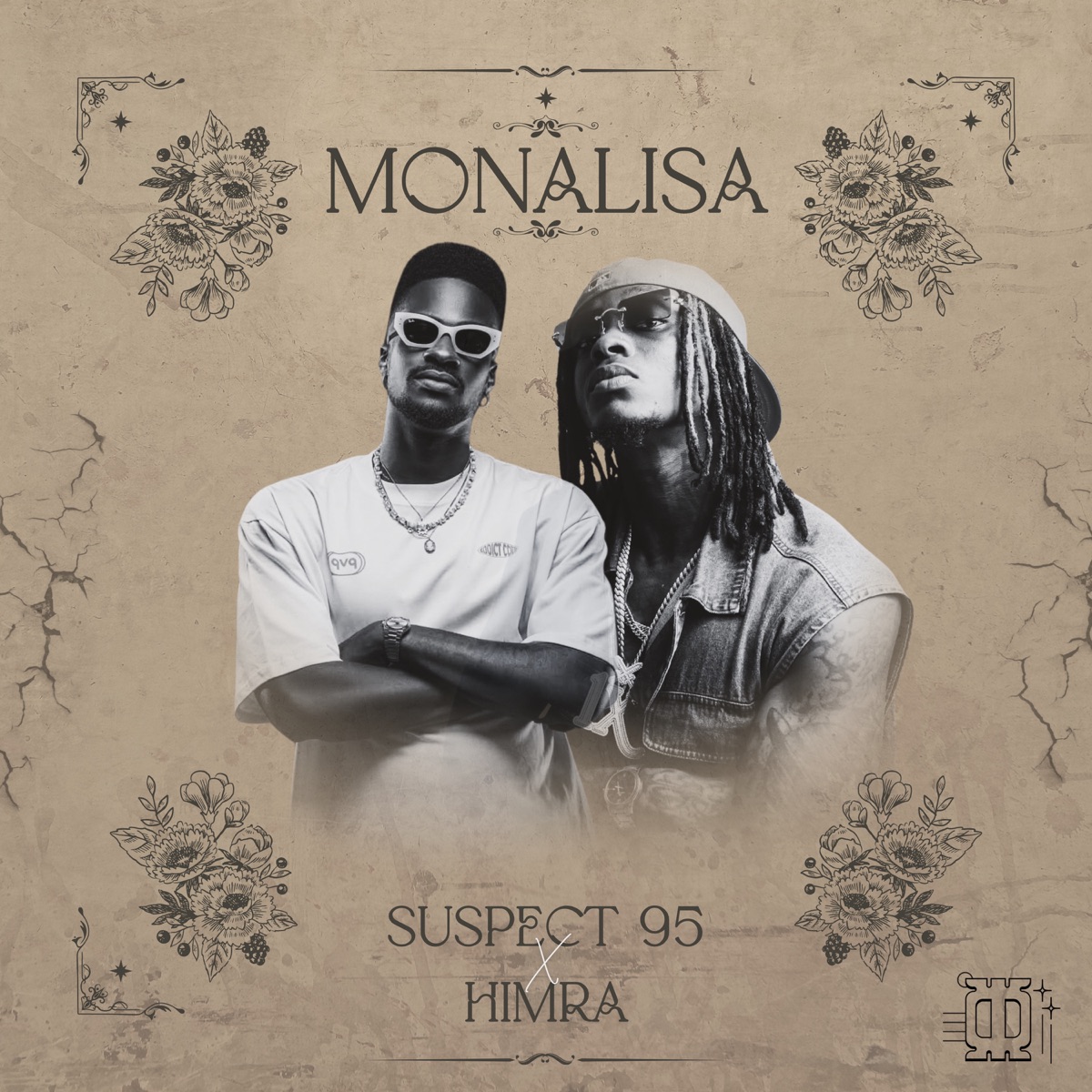 Monalisa (feat. Himra) - Single by Suspect 95 album cover