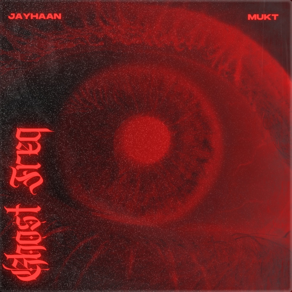 Ghost Freq - Single by Jayhaan & MUKT album cover