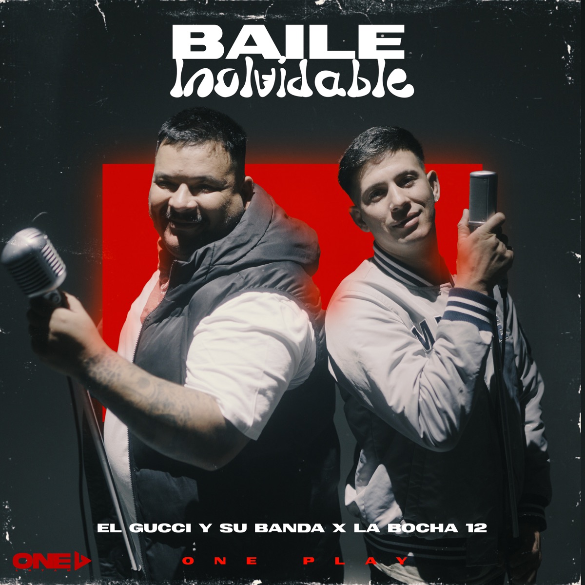 Baile Inolvidable - Single by El Gucci y Su Banda, La Bocha 12 & ONE PLAY album cover