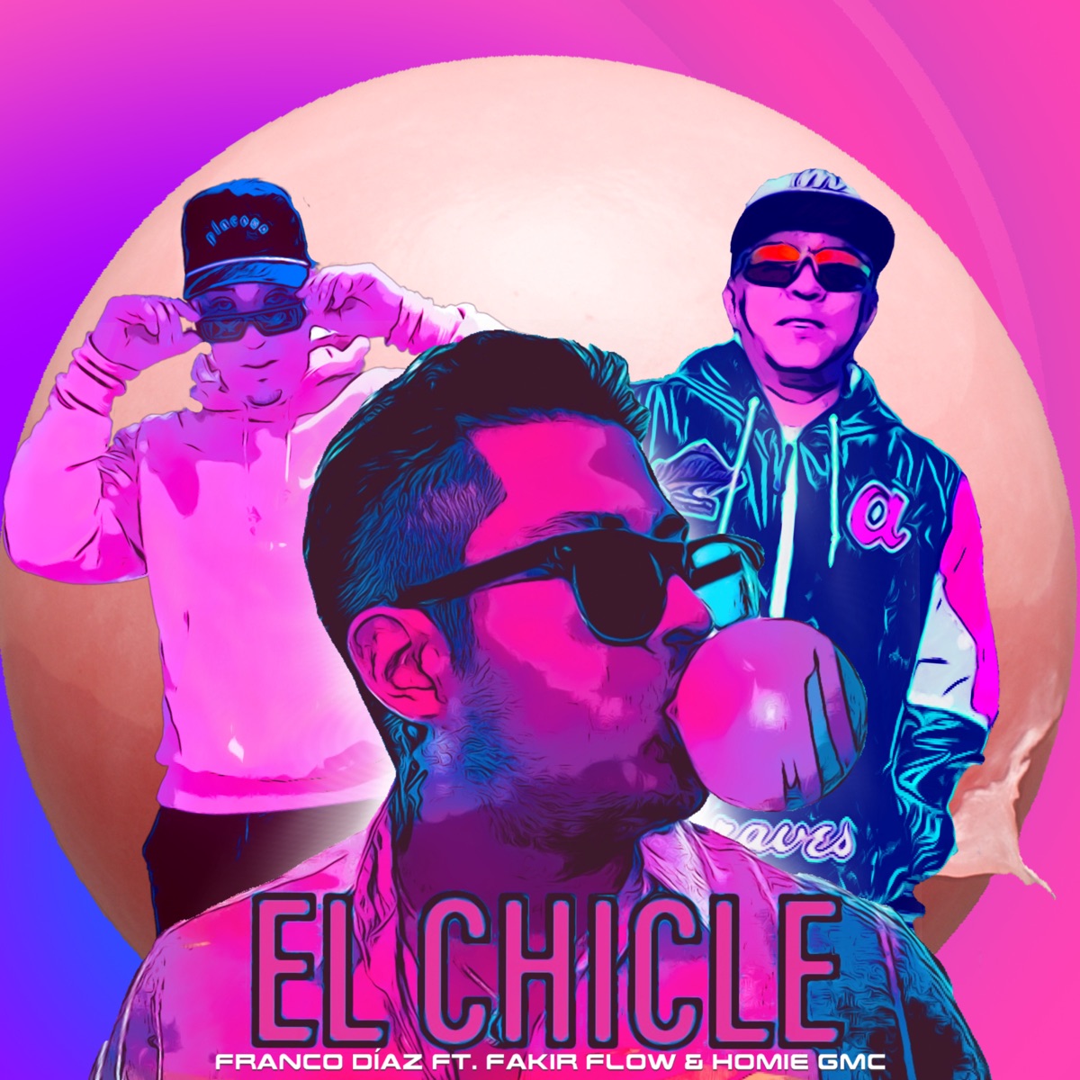 El Chicle (feat. Fakir Flow & Homie GMC) - Single by Franco Díaz album cover