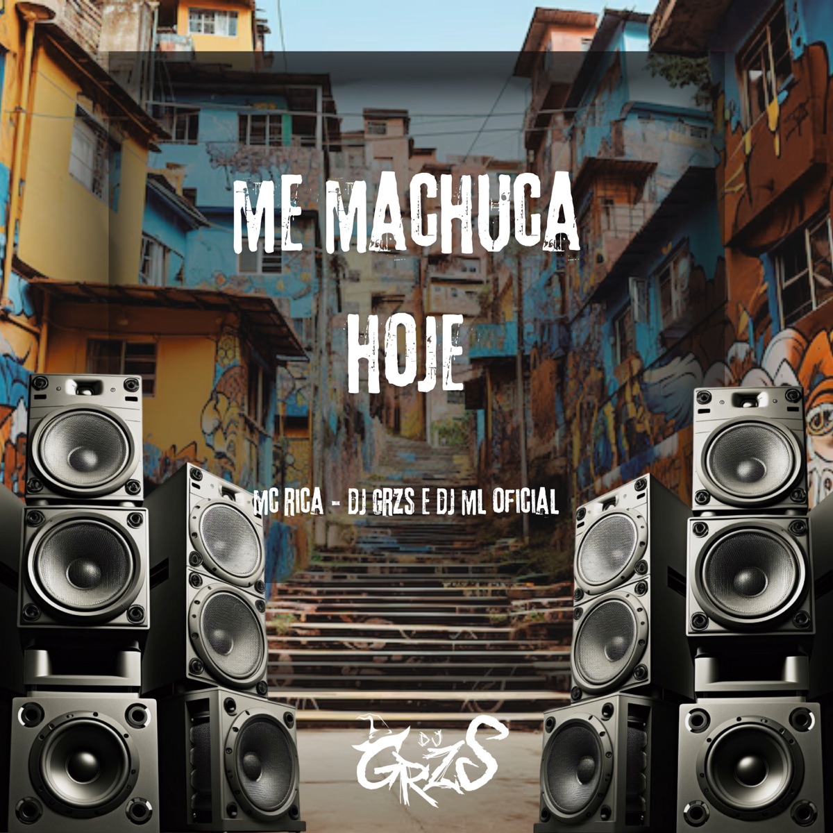 Me Machuca Hoje (feat. Magic Productions) - Single by DJ GRZS, Dj ML Oficial & MC Rica album cover
