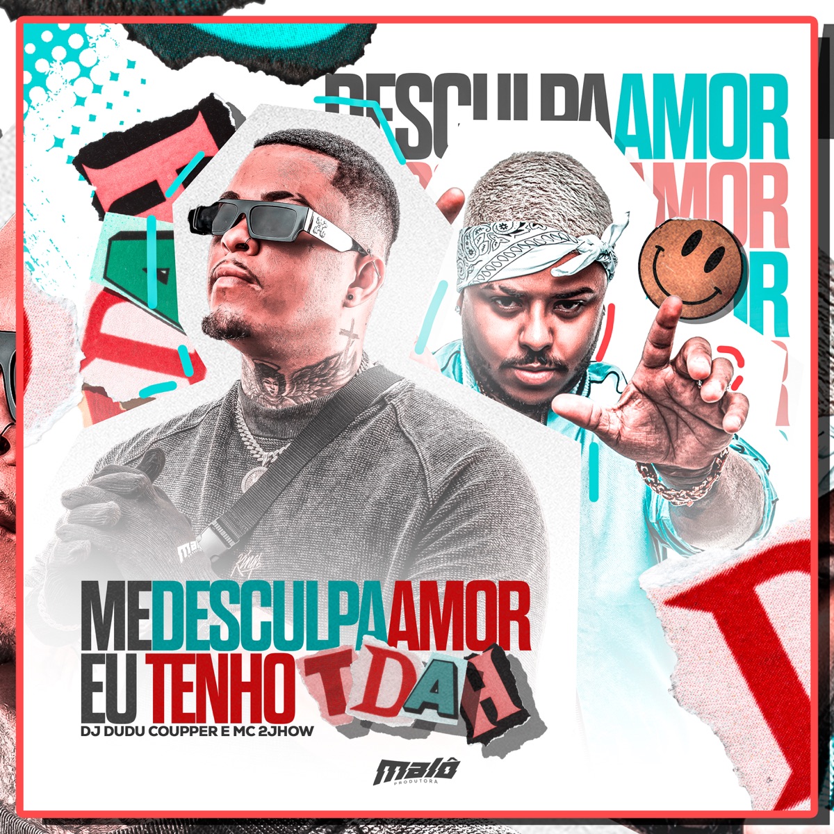 Me Desculpa Amor, Eu Tenho Tdah - Single by Dj Dudu Coupper & Mc 2Jhow album cover