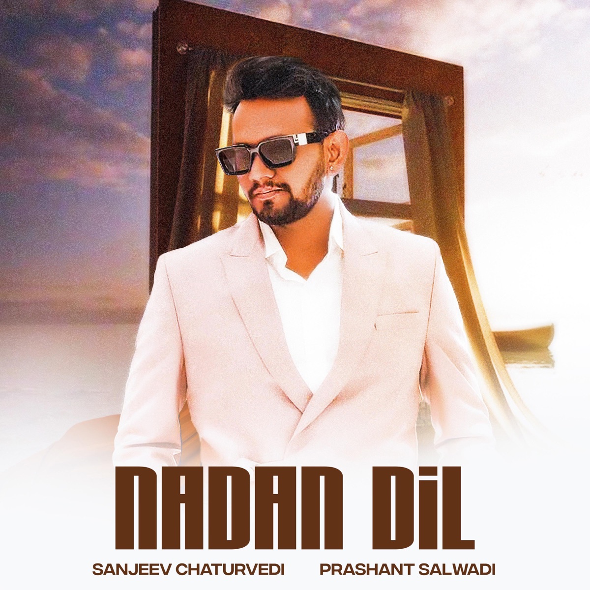 NADAN DIL (feat. Prashant Salwadi) - Single by Sanjeev Chaturvedi album cover