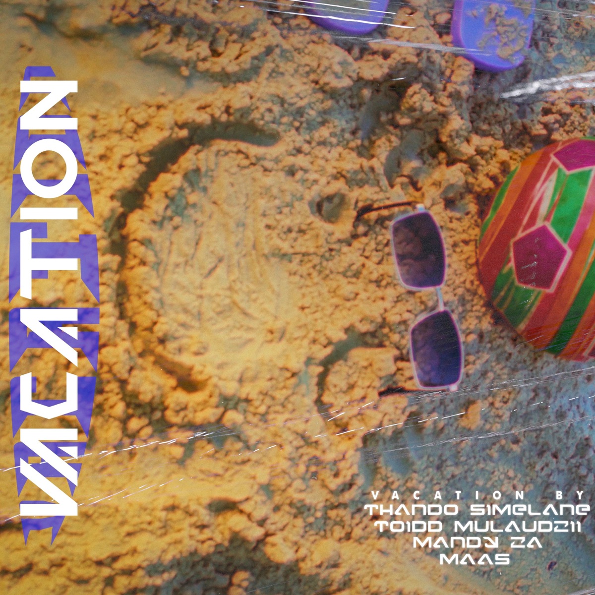 Vacation (feat. Kool B xclsv) - Single by Thando Simelane, Toidd Mulaudzii, Mandy ZA & Maas album cover