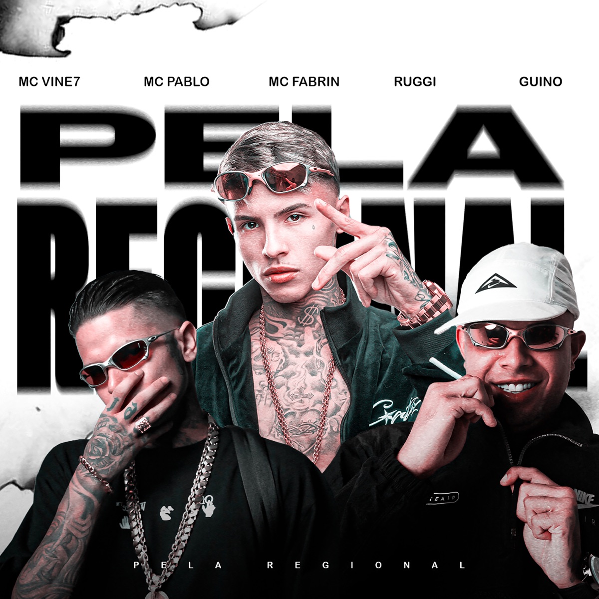 Pela Regional (feat. MC Vine7) - Single by Mc Pablo, Ruggi, GUINO & MC Fabrin album cover