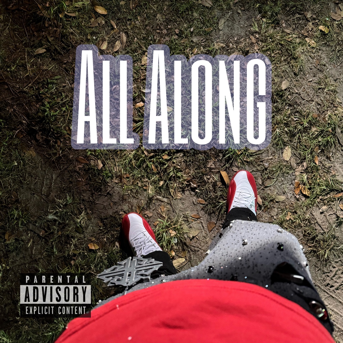 All Along (feat. Bigtrap) - Single by SlimCappa album cover