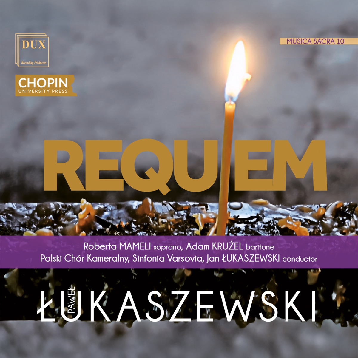 Łukaszewski: Musica Sacra, Vol. 10 by Schola Cantorum Gedanensis, Sinfonia Varsovia, Jan Łukaszewski, Roberta Mameli, Adam Kruzel & Polski Chór Kameralny album cover