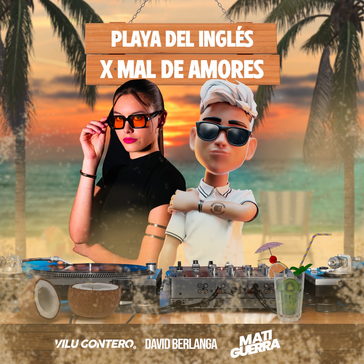 Playa Del Inglés X Mal De Amores - Single by Mati Guerra, Vilu Gontero & David Berlanga album cover