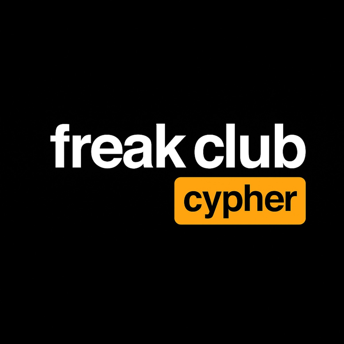 freak club cypher (feat. LeXanax, SC3N3BBY, Cypher Rory, quqkiie, 4rde, sh1neo & made1nfuture) - Single by mxrrow, NOID & HAR$h album cover