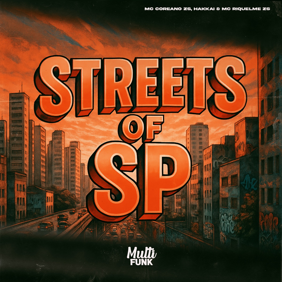 Streets Of Sp - Single by Hakkai, MC RIQUELME ZS & MC Coreano Zs album cover