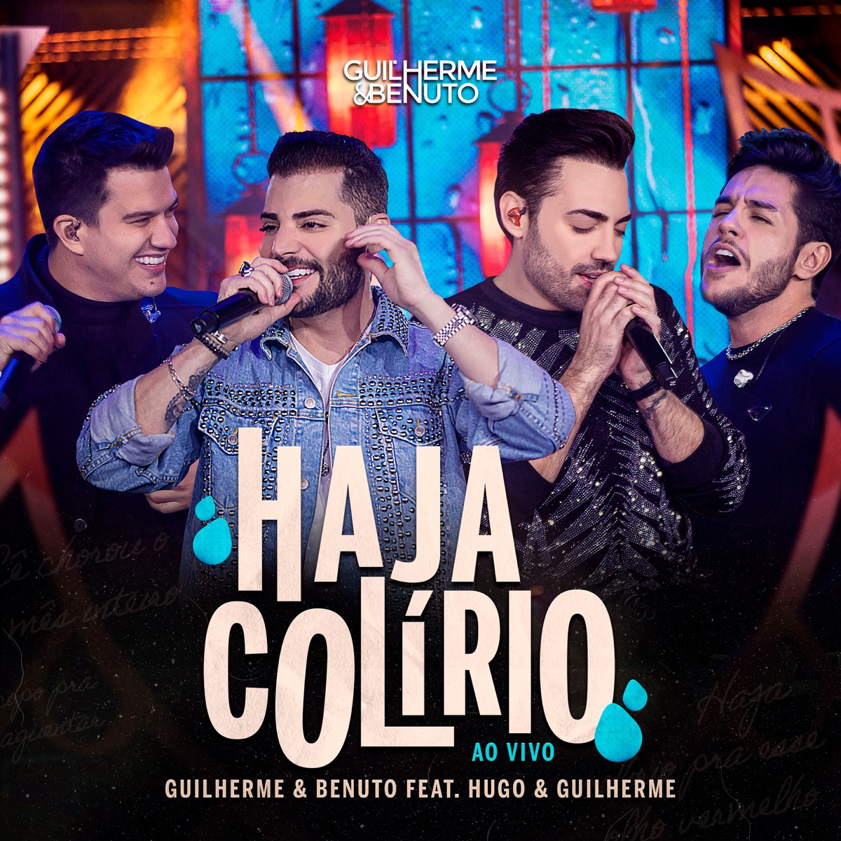 Haja Colírio (Ao Vivo) [feat. Hugo & Guilherme] - Single by Guilherme & Benuto album cover