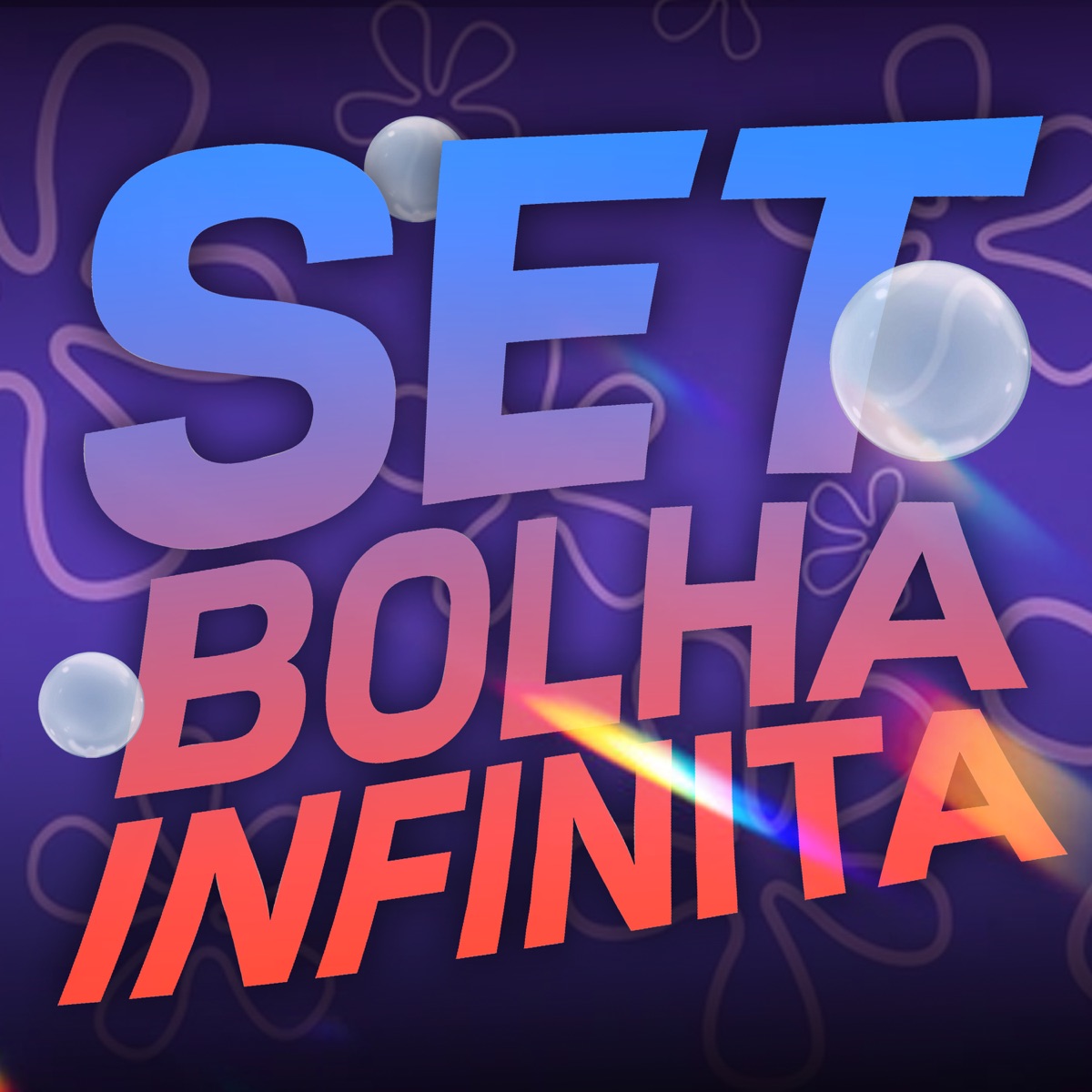 SET BOLHA INFINITA - Single by Dj Lp do ACN, Spock Mc, Mc Neguin do JP, Mc 2k do vda & Manak album cover