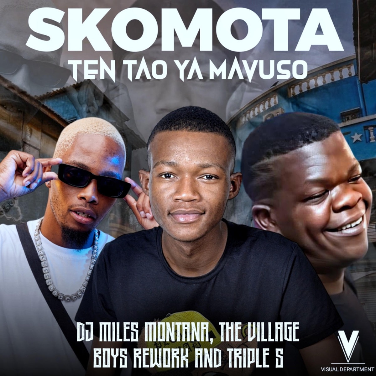 Ten Tao Ya Mavuso (feat. The Village Boys Rework & Triple S ) - Single by Skomota & Miles Montana album cover