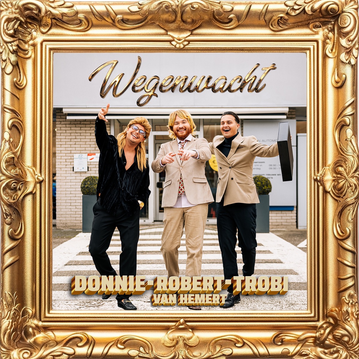 Wegenwacht - Single by Donnie, Robert van Hemert & Trobi album cover
